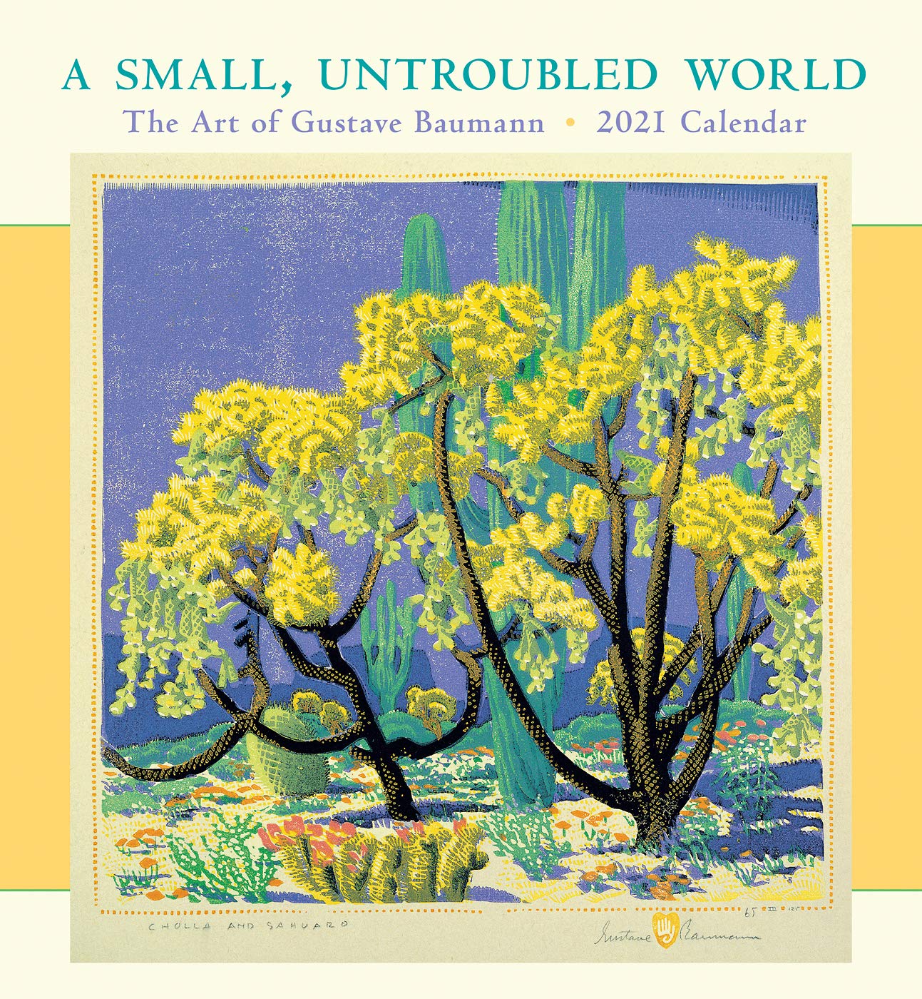 2021 Wall Calendar : Small, Untroubled World : The Art of Gustave
